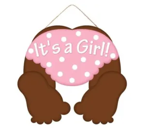 10" Dark Baby Bottom Sign: It's a Girl